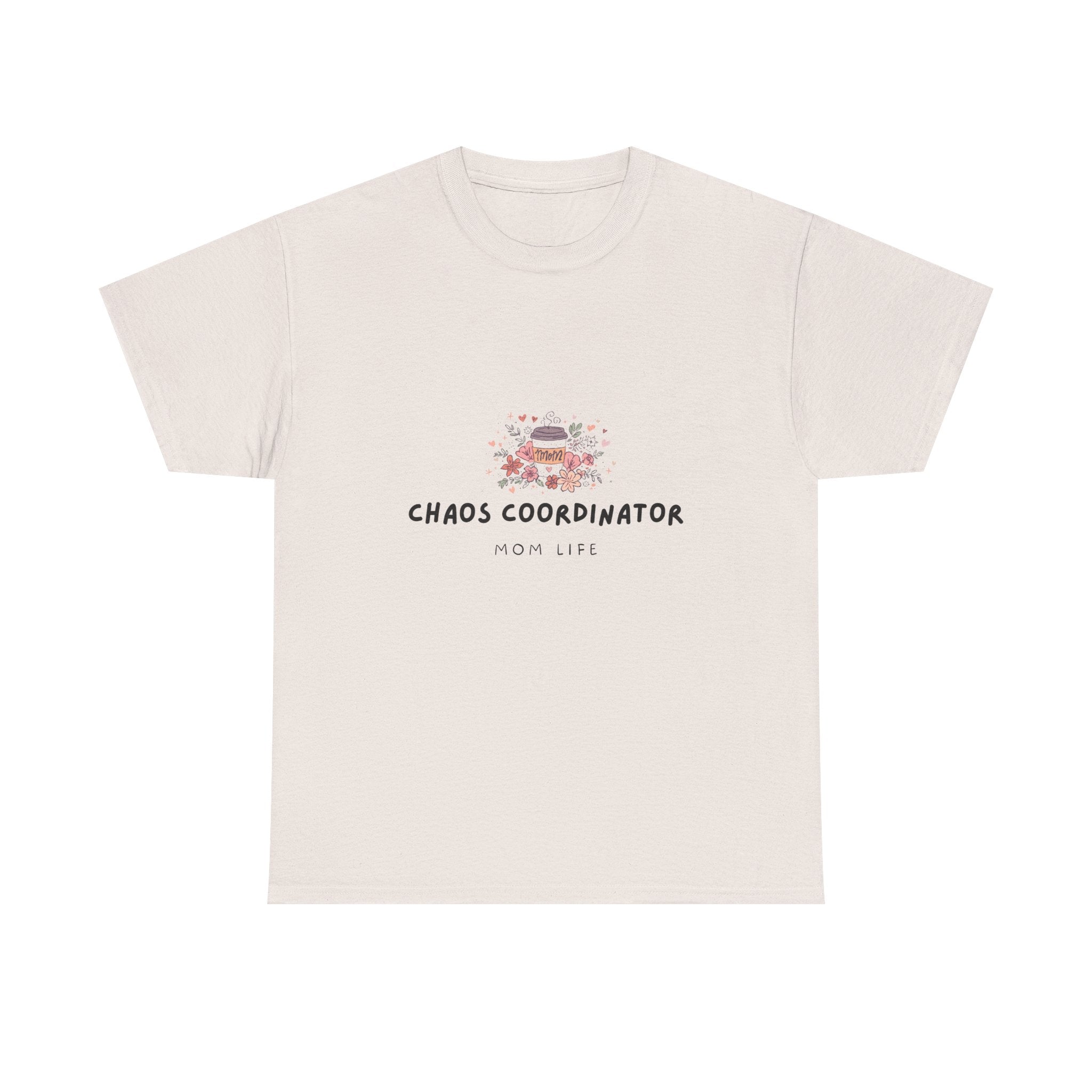 Chaos Coordinator (Mom) Shirt