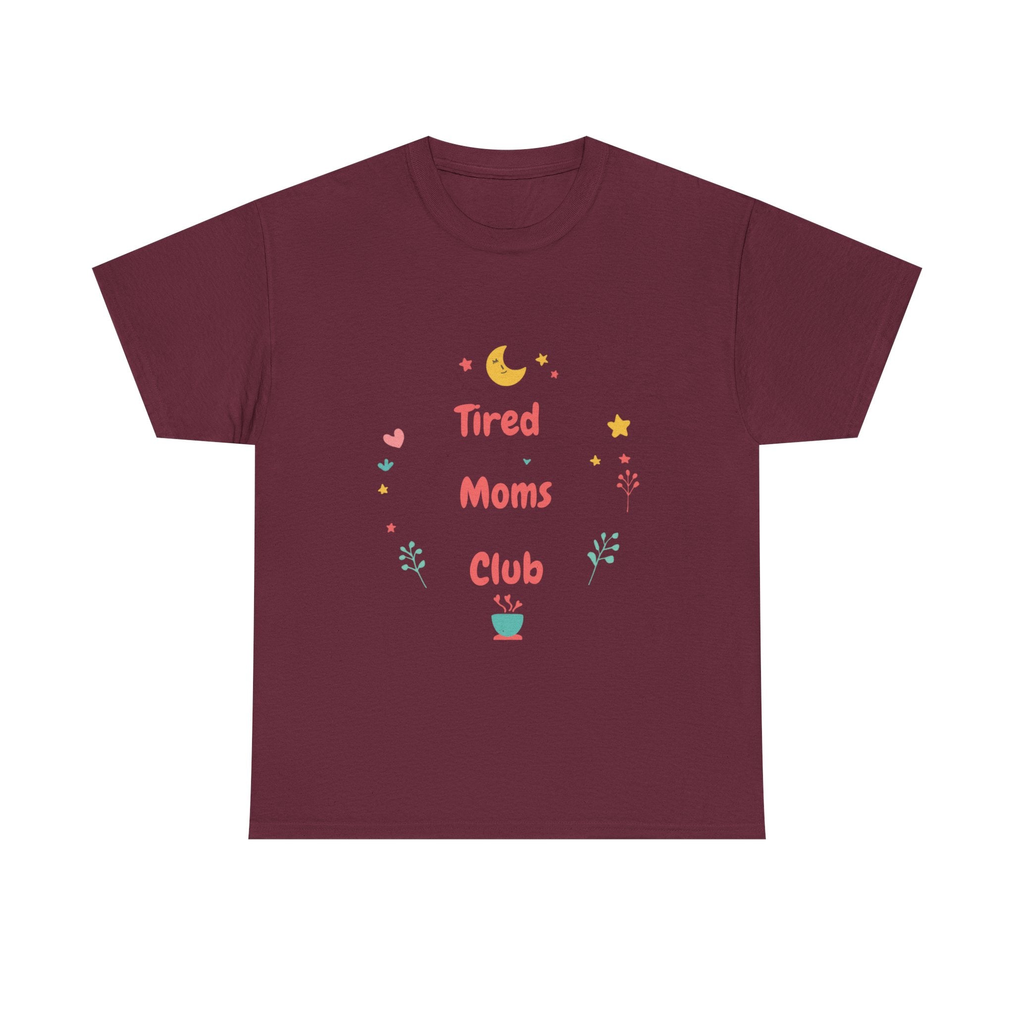 Tired Moms Club Shirt