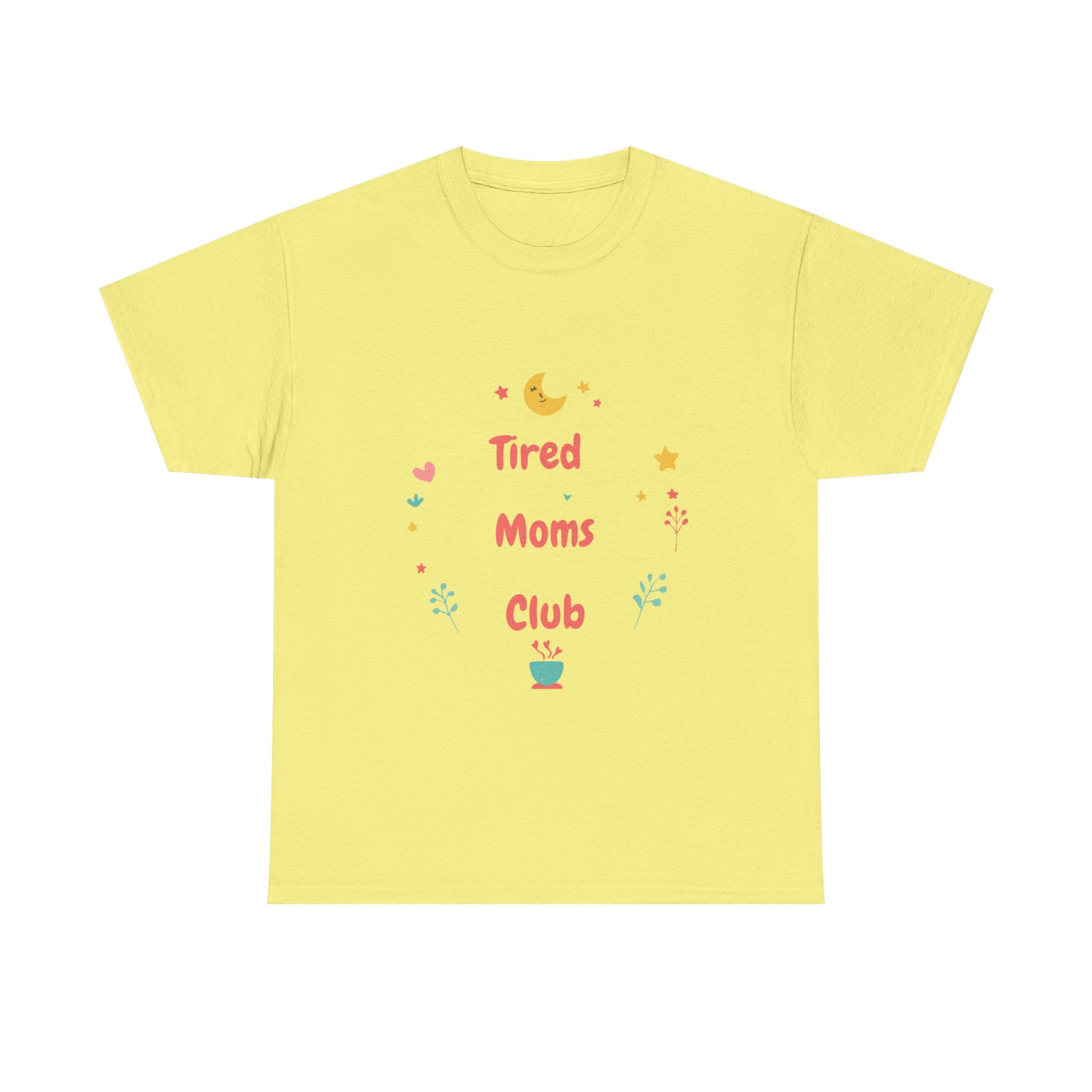 Tired Moms Club Shirt