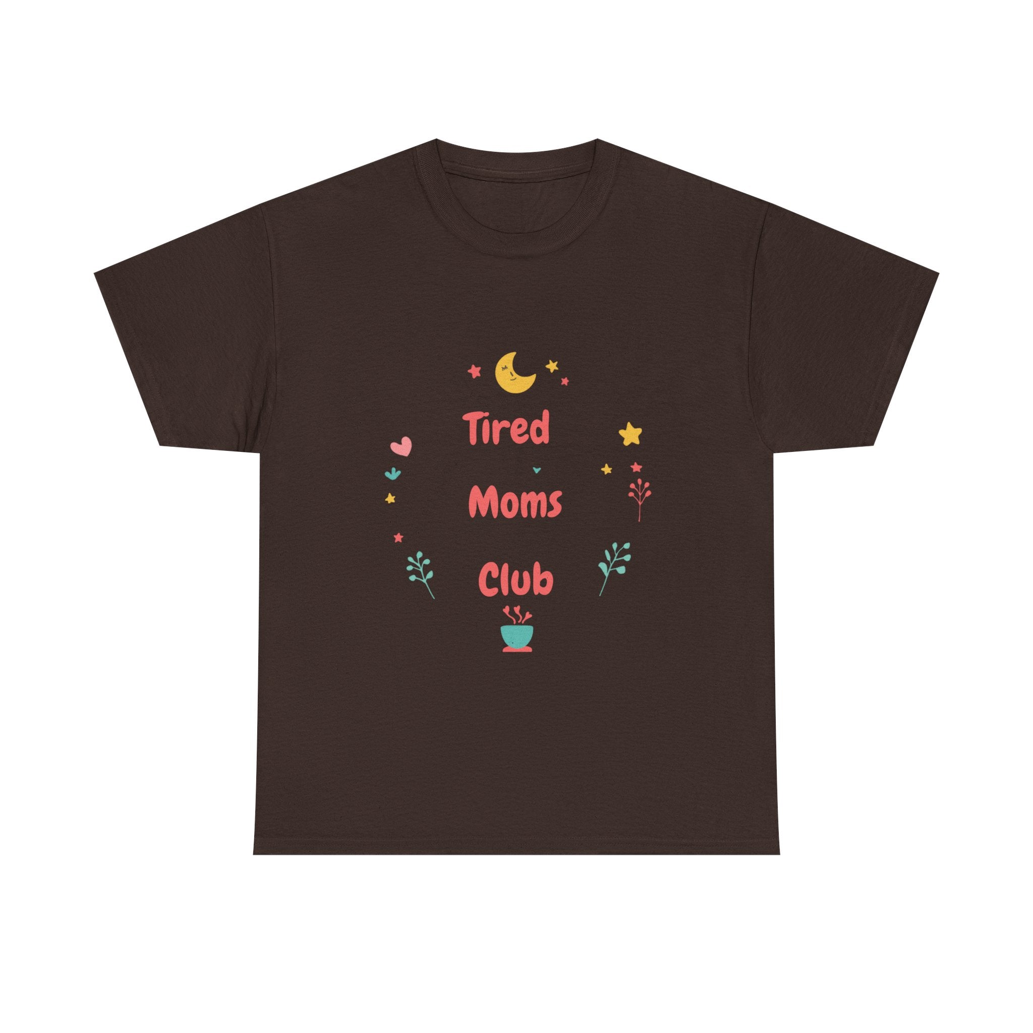Tired Moms Club Shirt