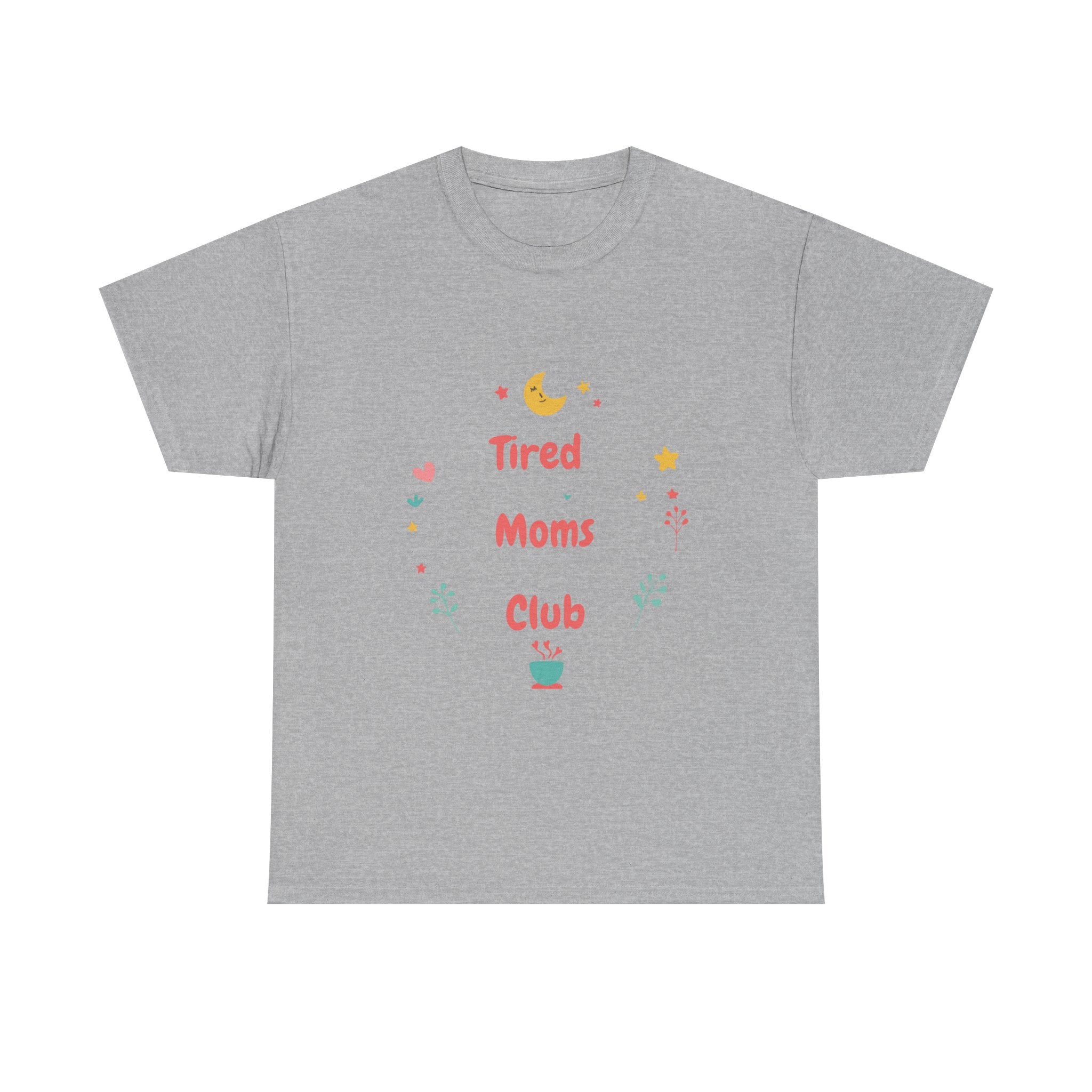 Tired Moms Club Shirt