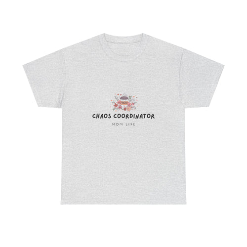 Chaos Coordinator (Mom) Shirt