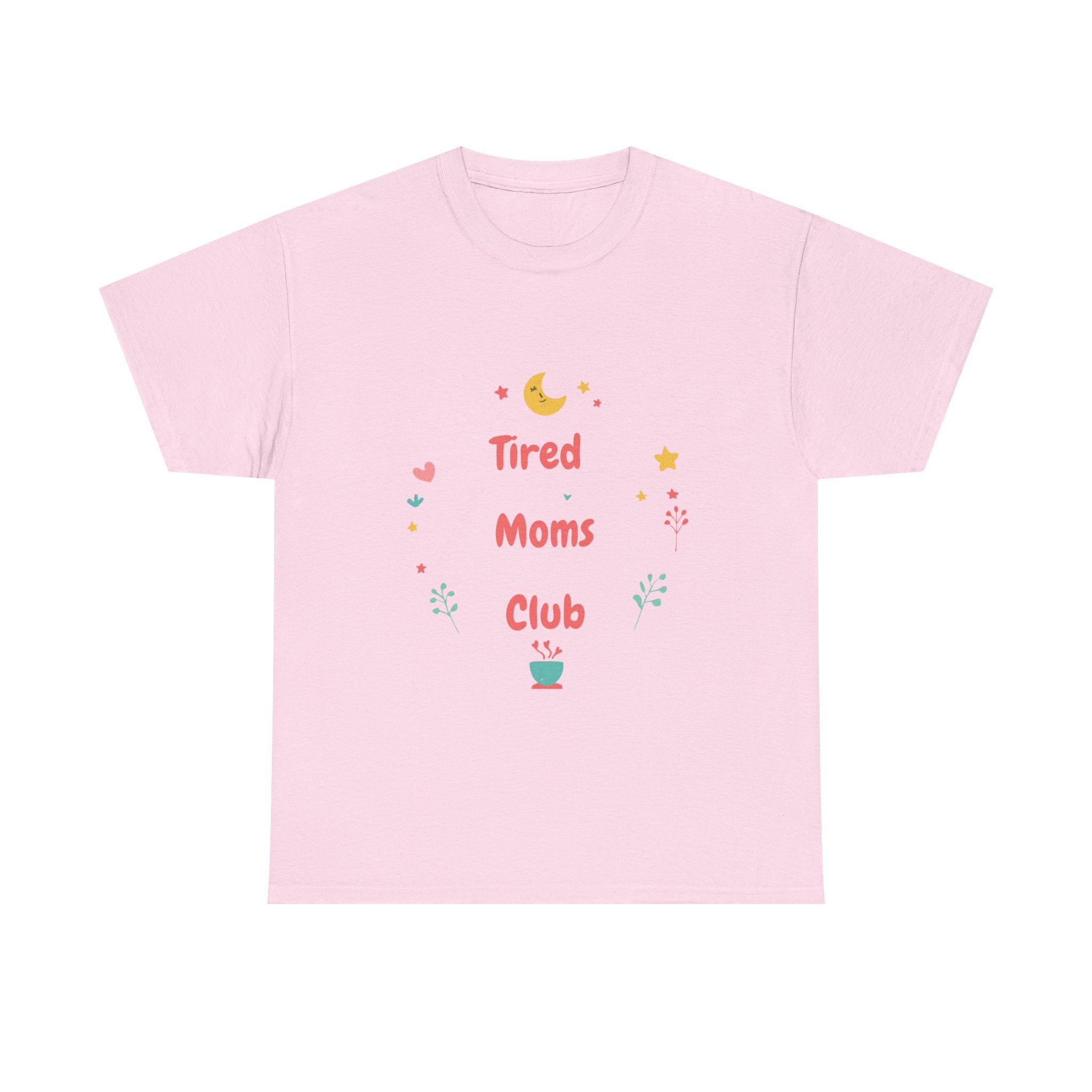 Tired Moms Club Shirt