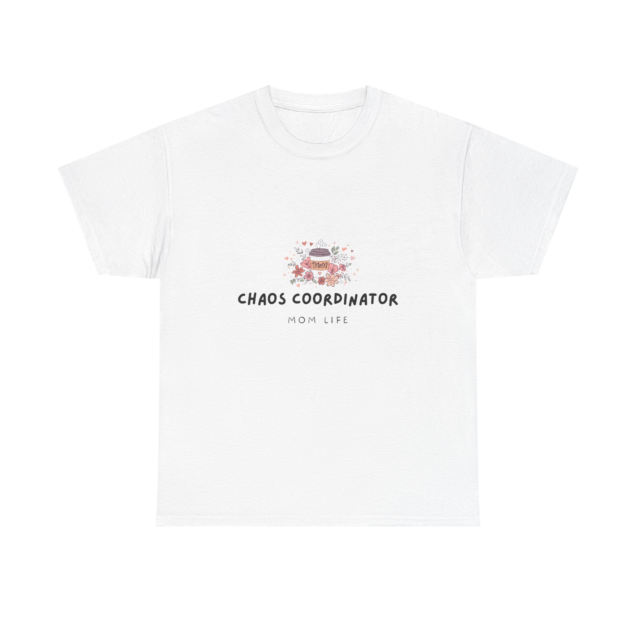 Chaos Coordinator (Mom) Shirt