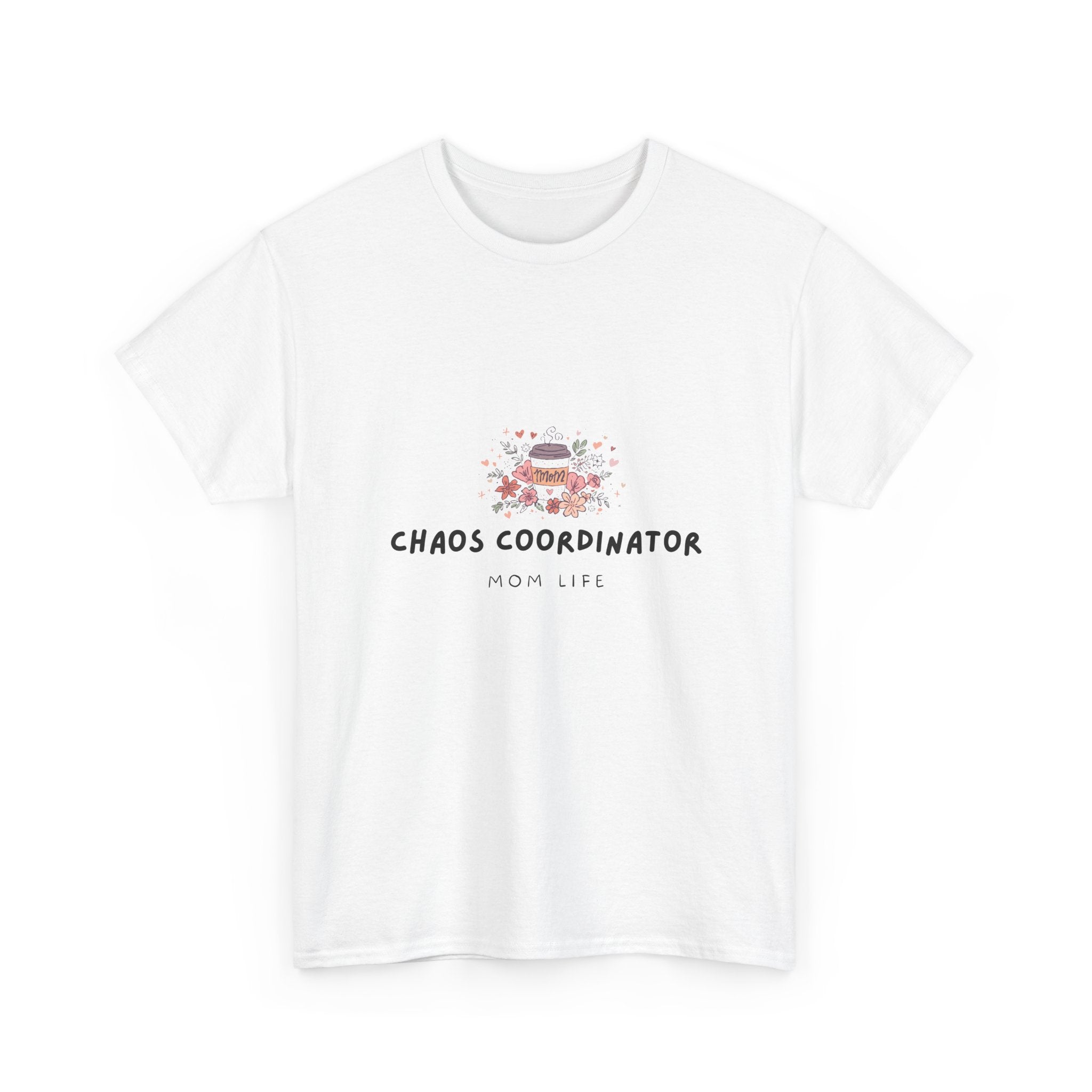 Chaos Coordinator (Mom) Shirt
